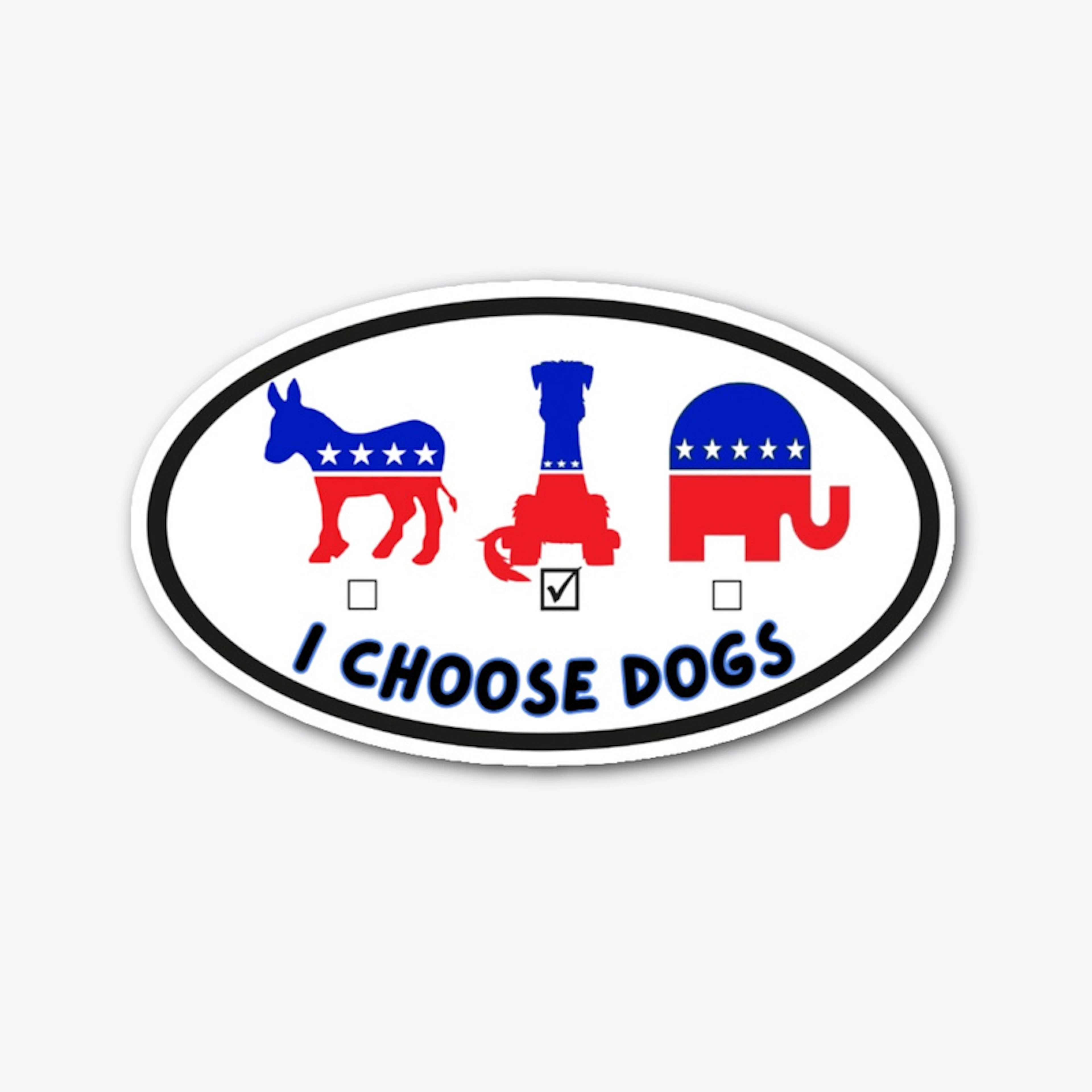 I Choose Dogs!